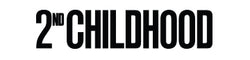 2nd Childhood